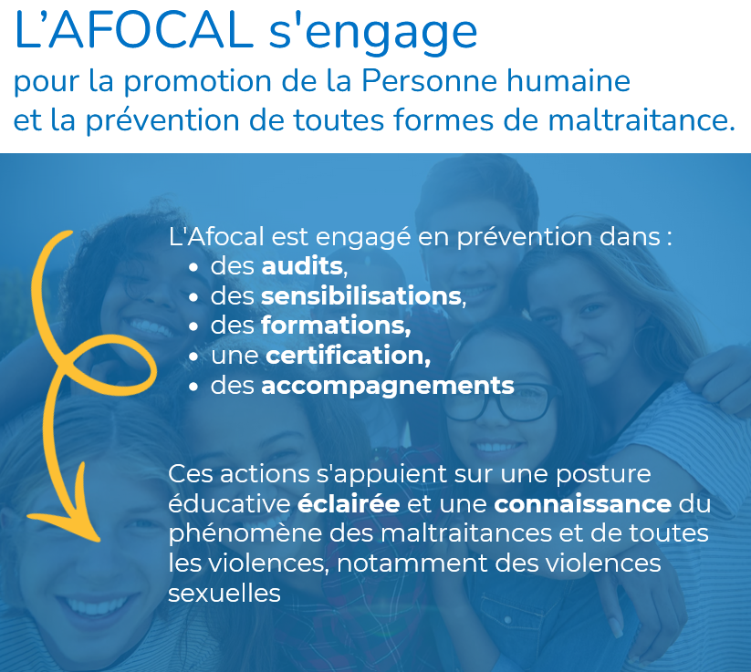 L'AFOCAL s'engage pour la promotion de la personne humaine et la prévention de toutes formes de maltraitance